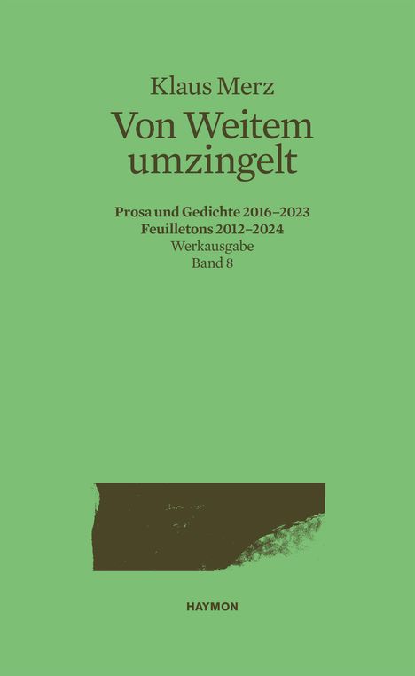 Klaus Merz: Von Weitem umzingelt, Buch