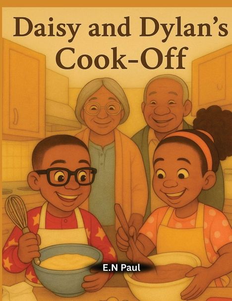 E. N Paul: Daisy and Dylan's Day Cook Off, Buch