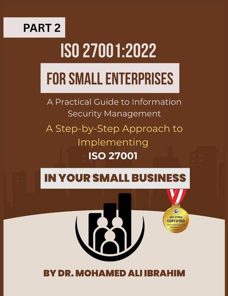 "ISO 27001:2022 for Small Enterprises" und "A Practical Guide to Information Security Management" in Braun mit Medaille.