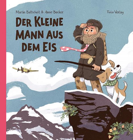 Martin Baltscheit: Der kleine Mann aus dem Eis, Buch
