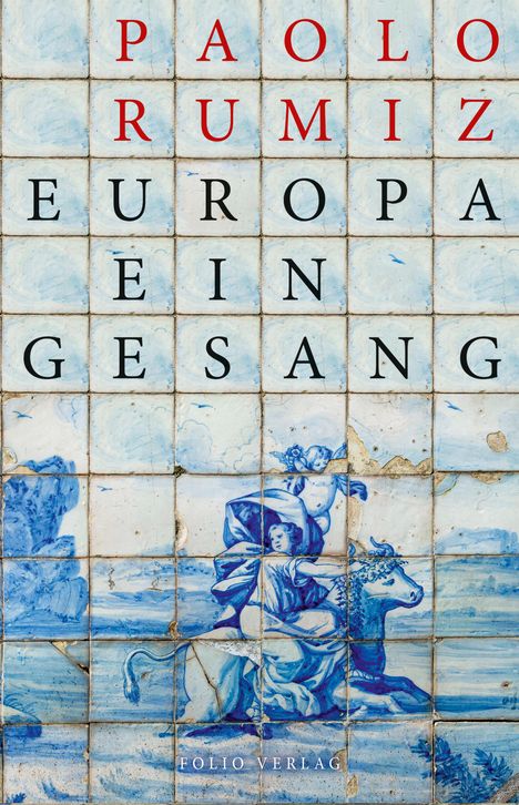 Rumiz Paolo: Europa. Ein Gesang, Buch