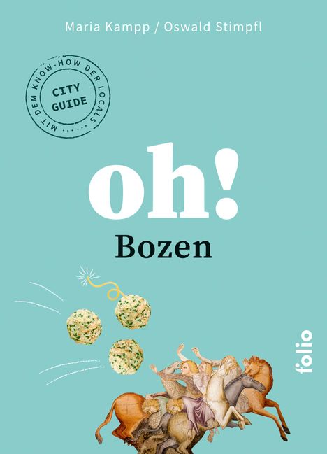 Oswald Stimpfl: Oh! Bozen, Buch