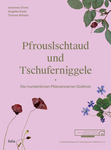 Johannes Ortner: Pfrouslschtaud und Tschuferniggele, Buch