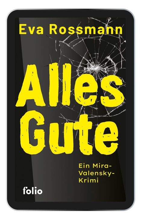 Eva Rossmann: Alles Gute, Buch