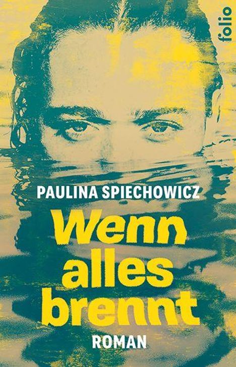 Paulina Spiechowicz: Wenn alles brennt, Buch