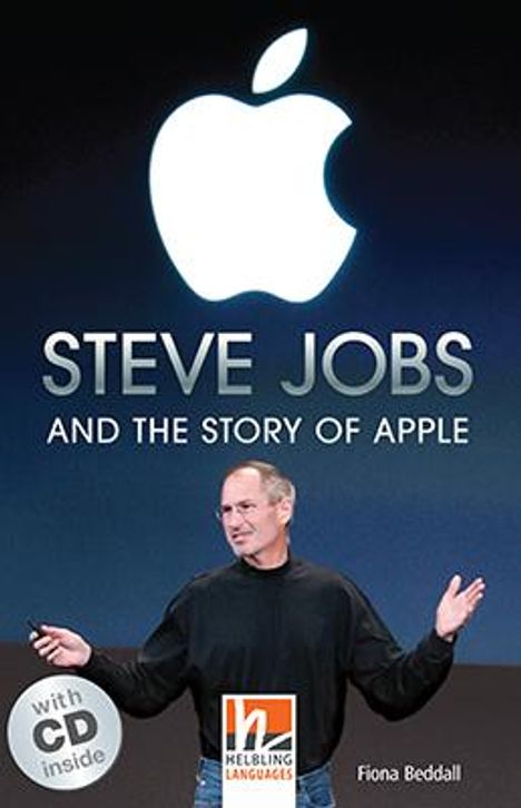 Fiona Beddall: Steve Jobs and the Story of Apple, mit 1 Audio-CD. Level 4 (A2/B1), Buch