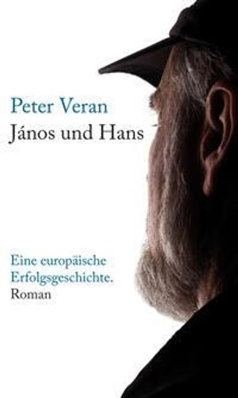 Peter Veran: Veran, P: János und Hans, Buch