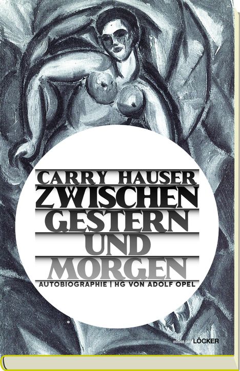 Carry Hauser: Zwischen gestern und Morgen, Buch