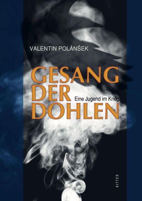 "Gesang der Dohlen: Eine Jugend im Krieg" von Valentin Polánšek. Im Hintergrund abstrakte Rauch- und Schattenformen.