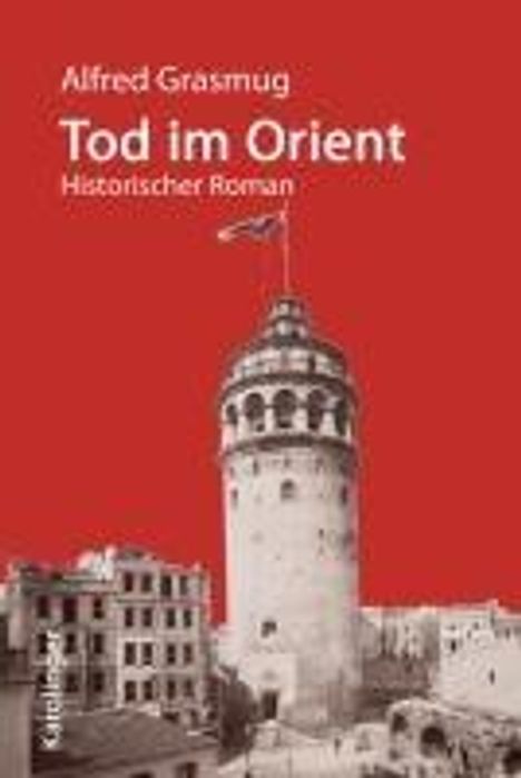 Alfred Grasmug: Tod im Orient, Buch