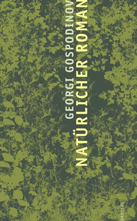 Georgi Gospodinov: Natürlicher Roman, Buch