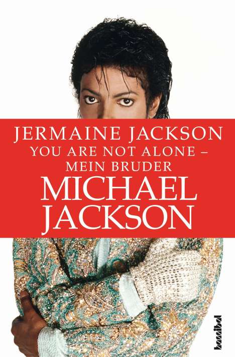 Jermaine Jackson: You are not alone - Mein Bruder Michael Jackson, Buch