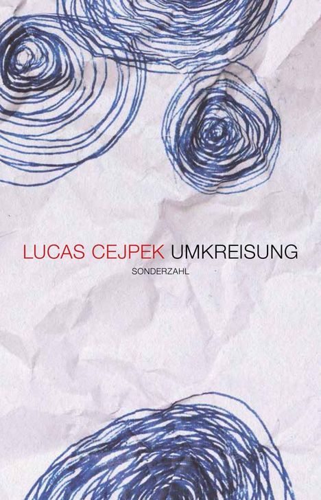 Lucas Cejpek: Umkreisung, Buch