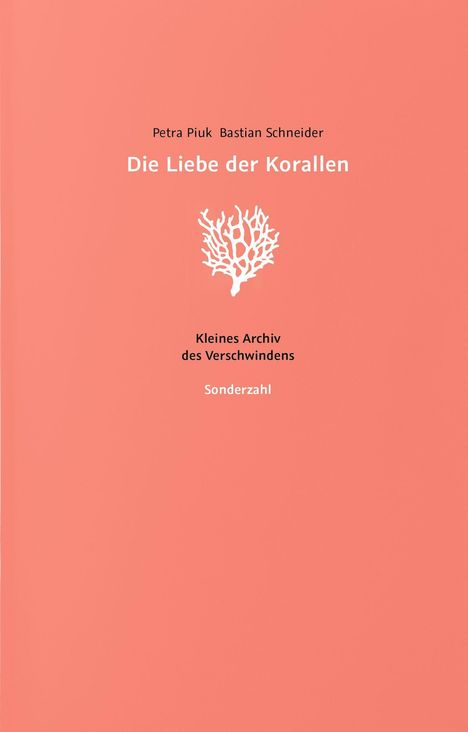 Bastian Schneider: Die Liebe der Korallen, Buch