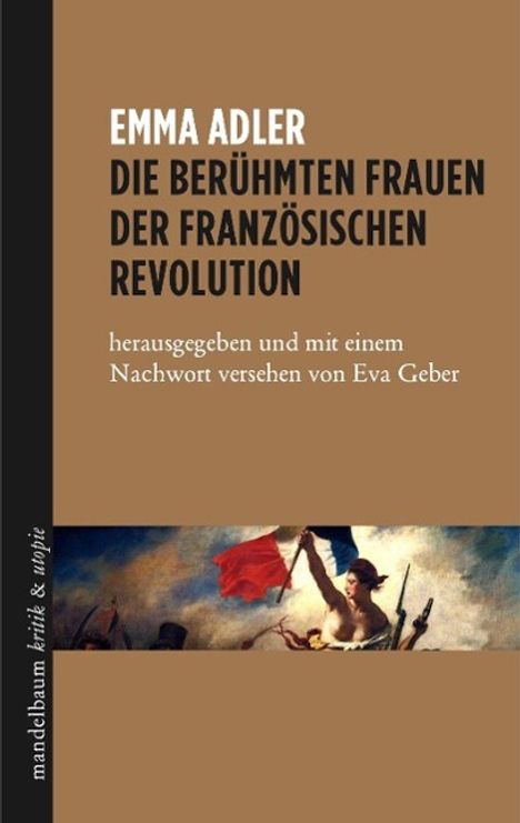 Emma Adler: Die berühmten Frauen der französischen Revolution, Buch