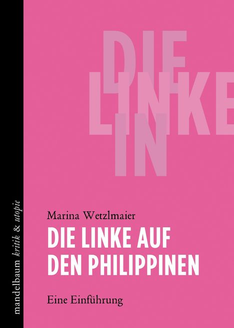 Marina Wetzlmaier: Die Linke auf den Philippinen, Buch