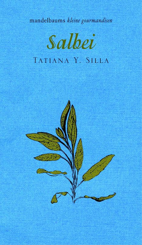 Tatiana Y. Silla: Salbei, Buch