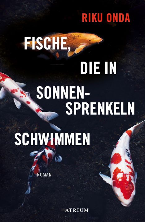 Riku Onda: Fische, die in Sonnensprenkeln schwimmen, Buch