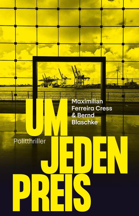 Maximilian Ferreira Cress: Um jeden Preis, Buch