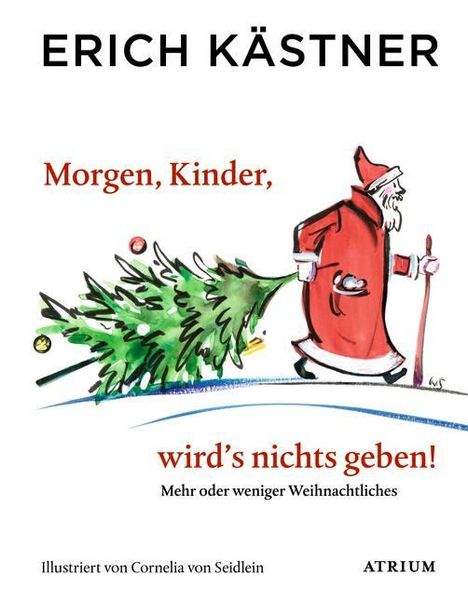 Erich Kästner: Morgen, Kinder, wird's nichts geben, Buch