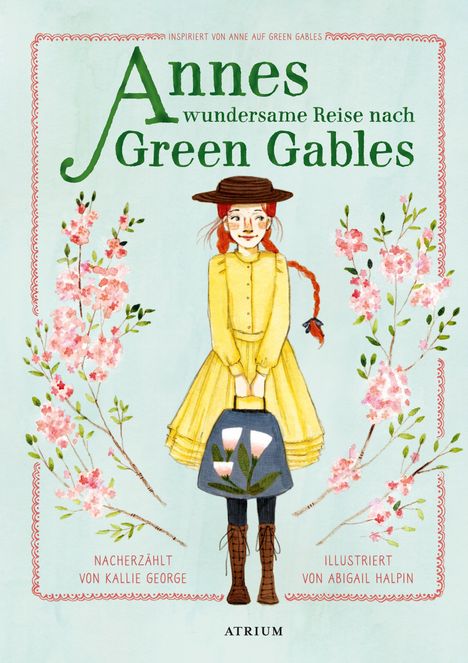 Kallie George: Annes wundersame Reise nach Green Gables, Buch