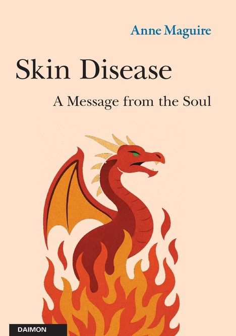"Skin Disease: A Message from the Soul" steht oben. Es zeigt einen roten Drachen in Flammen als Illustration.