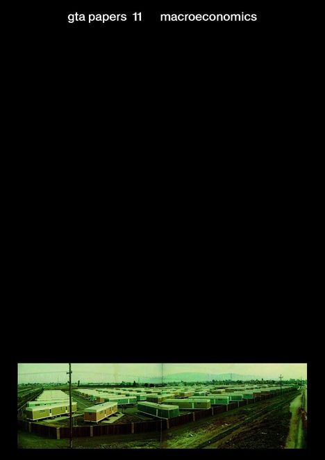 Text: "gta papers 11 macroeconomics". Unten ist eine Panoramafotografie mehrerer Containerhäuser in einer weitläufigen Landschaft.