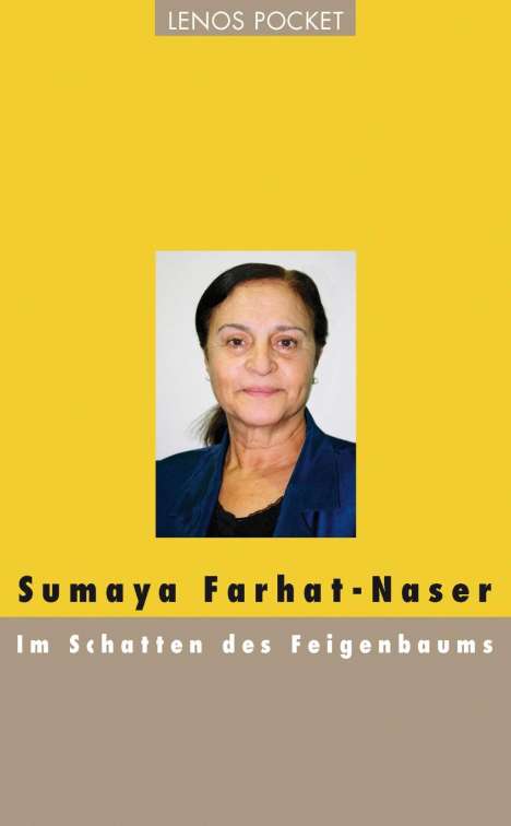 Sumaya Farhat-Naser: Im Schatten des Feigenbaums, Buch