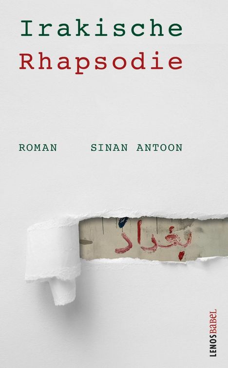 Sinan Antoon: Irakische Rhapsodie, Buch
