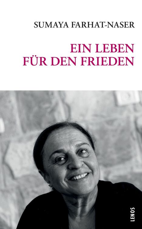 Sumaya Farhat-Naser: Ein Leben für den Frieden, Buch