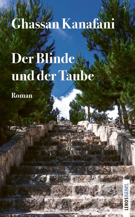 Ghassan Kanafani: Der Blinde und der Taube, Buch