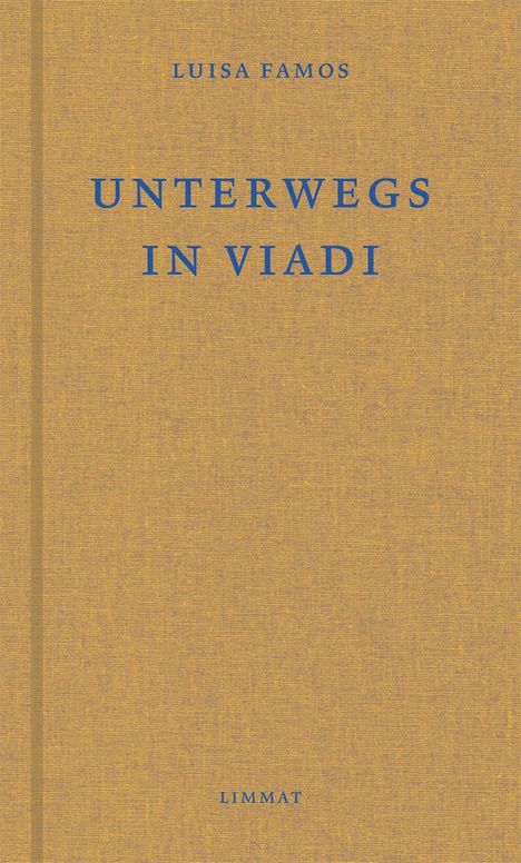 Luisa Famos: Unterwegs / In viadi, Buch