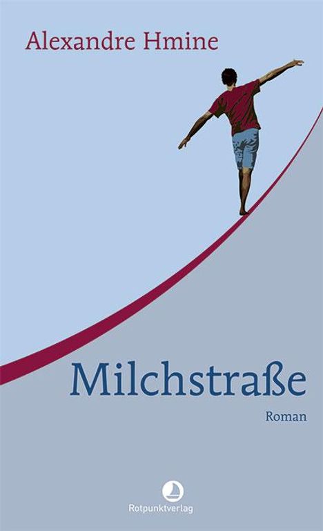 Alexandre Hmine: Milchstraße, Buch