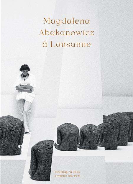 Magdalena Abakanowicz à Lausanne, Buch