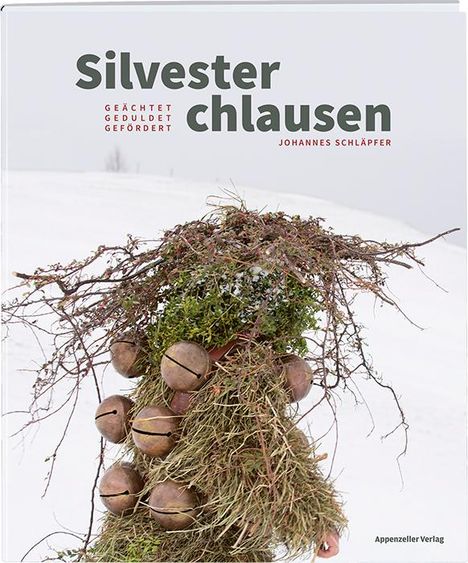 Johannes Schläpfer: Silvesterchlausen, Buch