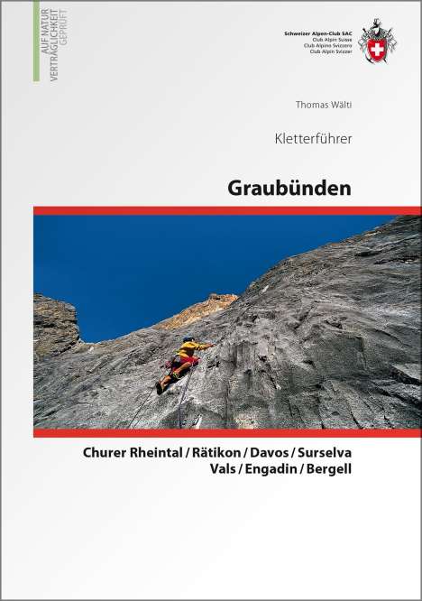 Thomas Wälti: Kletterführer Graubünden, Buch