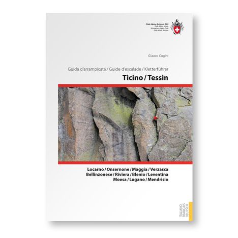 Glauco Cugini: Kletterführer Ticino / Tessin, Buch