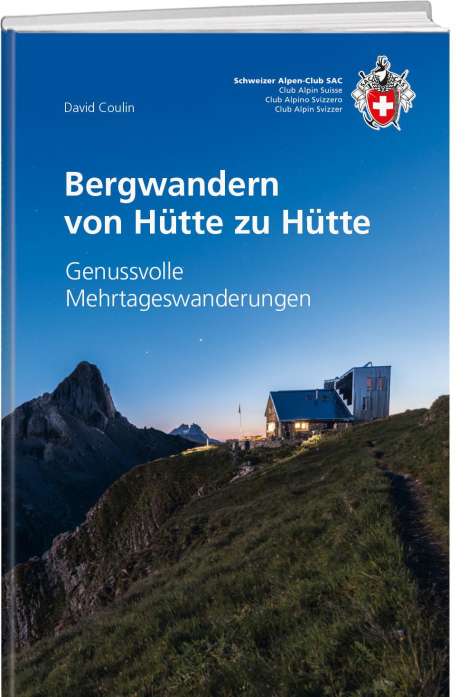 David Coulin: Bergwandern von Hütte zu Hütte, Buch