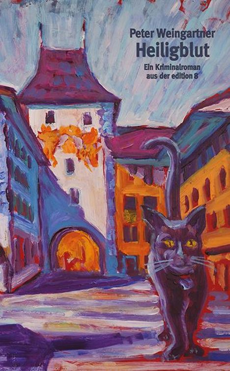 Peter Weingartner: Heiligblut, Buch