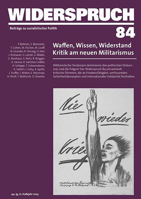 "Widerspruch 84" thematisiert "Waffen, Wissen, Widerstand" und kritisiert Militarismus mit einem kämpferischen Schwarz-Weiß-Bild.