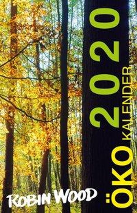 Robin Wood Ökokalender 2020, Buch