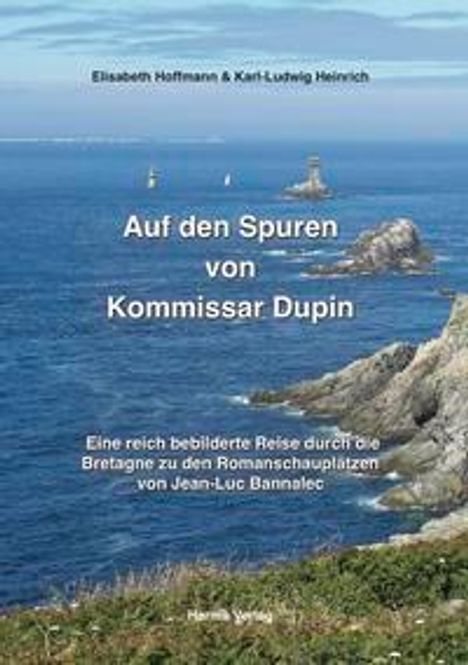 Elisabeth Hoffmann: Hoffmann, E: Auf den Spuren von Kommissar Dupin, Buch