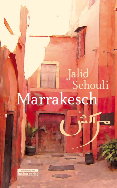 Jalid Sehouli: Marrakesch, Buch