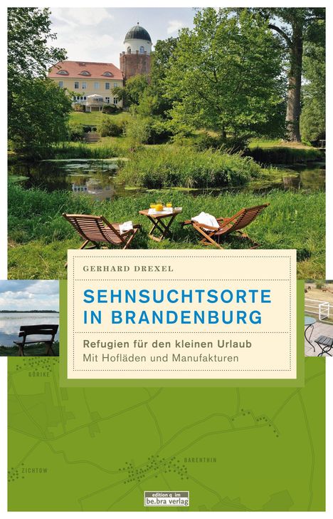 Gerhard Drexel: Sehnsuchtsorte in Brandenburg, Buch