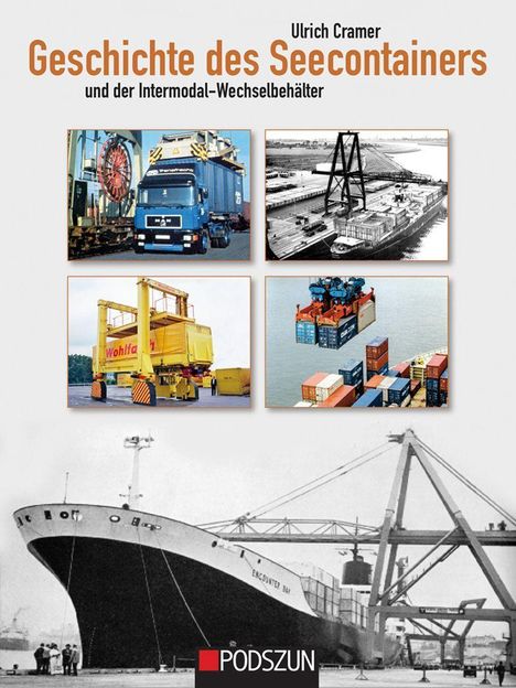 Ulrich Cramer: Geschichte der Seecontainer, Buch