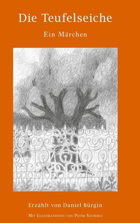 Daniel Bürgin: Die Teufelseiche, Buch