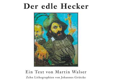 Martin Walser: Der edle Hecker, Buch
