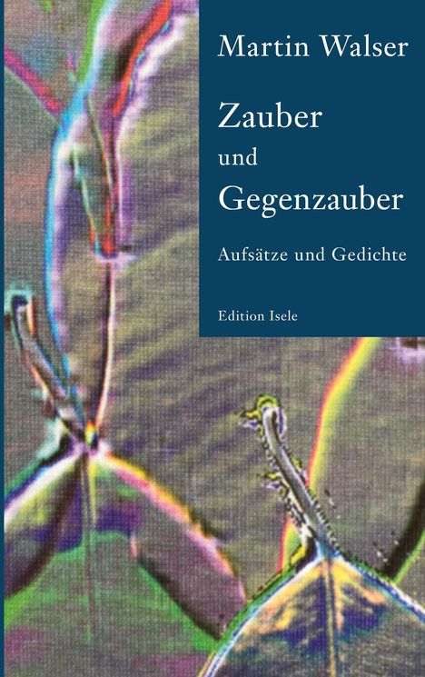 Martin Walser: Zauber und Gegenzauber, Buch