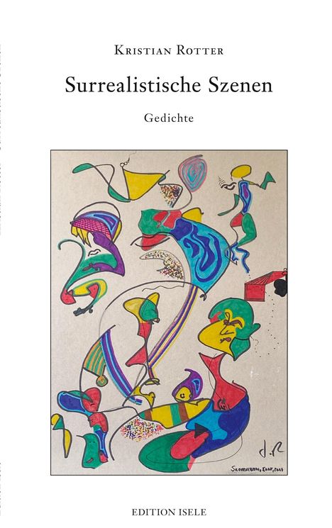 Kristian Rotter: Surrealistische Szenen, Buch