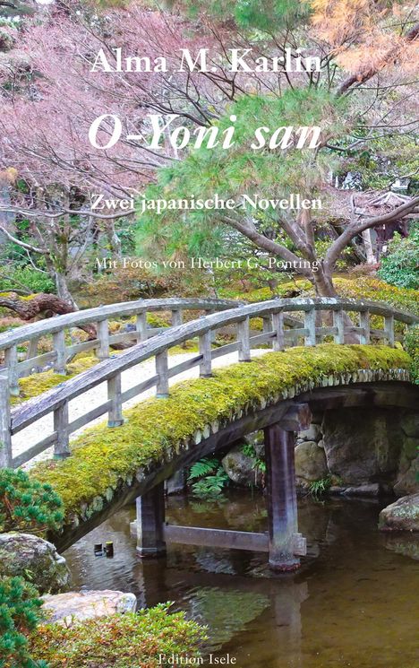 Alma M. Karlin: O-Yoni san, Buch